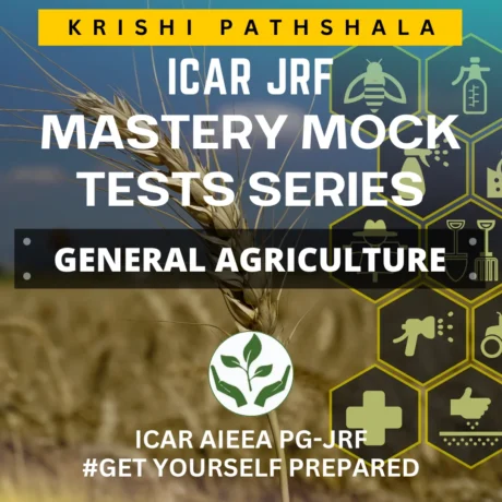 ICAR JRF General Agriculture Mastery Mock Test Series 1
