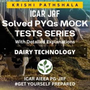 ICAR-JRF-Dairy-Technology-Solved-PYQ-Mock-Test-Series-with-Detailed-Explanations.webp